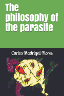 The Philosophy of the Parasite