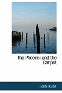 The Phoenix and the Carpet