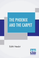 The Phoenix And The Carpet