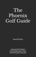 The Phoenix Golf Guide
