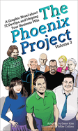 The Phoenix Project: A Graphic Novel about It, Devops, and Helping Your Business Win