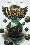 The Phoenix Wars: Role Playing Kaos-Book 3