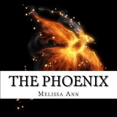 The Phoenix - Ann, Melissa