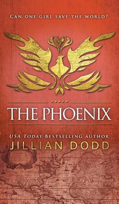 The Phoenix - Dodd, Jillian