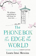 The Phone Box at the Edge of the World