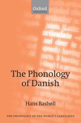 The Phonology of Danish - Basbll, Hans