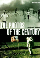 The Photos of the Century: 100 Historic Moments