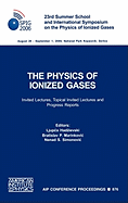 The Physics of Ionized Gases: 23rd Summer School and International Symposium on the Physics of Ionized Gases - Invited Lectures, Topical Invited Lectures, and Progress Reports