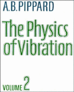 The Physics of Vibration: Volume 2, Part 2, the Simple Vibrator in Quantum Mechanics