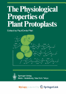 The Physiological Properties of Plant Protoplasts