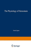 The Physiology of Hemostasis