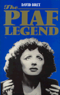 The Piaf Legend