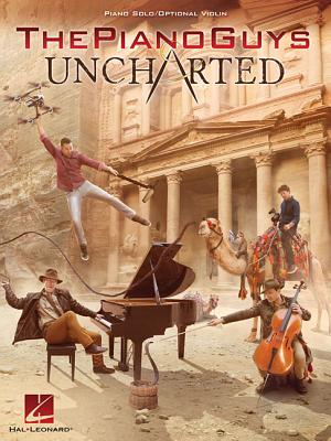 The Piano Guys - Uncharted: Piano Solo/Optional Violin Part - Piano Guys, The