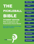 The Pickle Ball Bible - Student Edition
