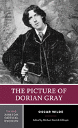 The Picture of Dorian Gray: A Norton Critical Edition