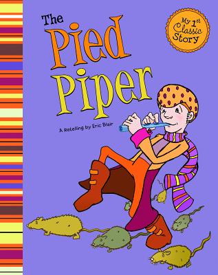 The Pied Piper - Blair, Eric, and Peterson, Ben