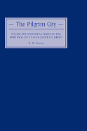 The Pilgrim City: Social and Political Ideas in the Writings of St Augustine of Hippo