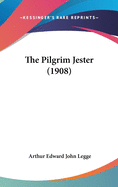 The Pilgrim Jester (1908)