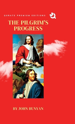 The Pilgrim's Progress - Bunyan, John