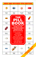 The Pill Book: New and Revised 9th Edition - Silverman, Harold, Pharm.D. (Editor)
