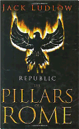 The Pillars of Rome: Republic