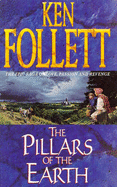 The Pillars of the Earth - Follett, Ken