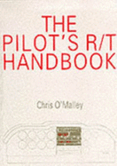 The Pilot's Radiotelephony Handbook - O'Malley, Chris