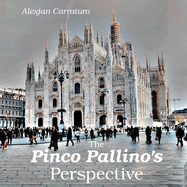 The Pinco Pallino's perspective: Life and Travels of an Average Joe