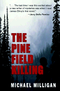 The Pine Field Killing