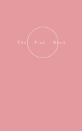 The Pink Book - On Skin - The Private, the Intimate and the Erotic