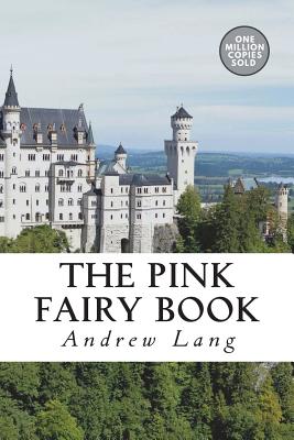 The Pink Fairy Book - Lang, Andrew