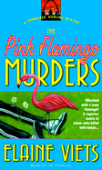 The Pink Flamingo Murders - Viets, Elaine