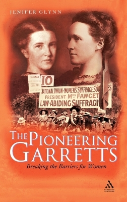 The Pioneering Garretts: Breaking the Barriers for Women - Glynn, Jenifer