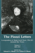 The Piozzi Letters V4: Correspondence of Hester Lynch Piozzi, 1784-1821 (Formerly Mrs. Thrale) 1805-1810