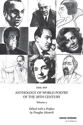 The Pip Anthology Of World Poetry Of The 20th Century Vol.4 - Messerli, Douglas (Editor)