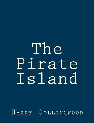 The Pirate Island - Collingwood, Harry