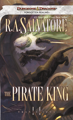 The Pirate King: The Legend of Drizzt - Salvatore, R.A.