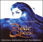 The Pirate Queen [Original Broadway Cast]