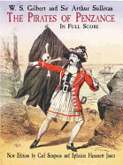 The Pirates of Penzance in Full Score