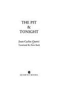 The Pit and Tonight - Onetti, Juan Carlos, and Bush, P. (Translated by)