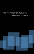 The Pit Prop Syndicate