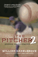 The Pitcher 2: Seventh Inning Stretch
