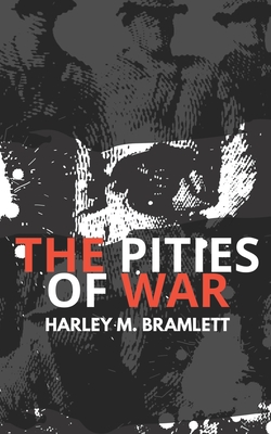 The Pities of War - Baker, Greg (Foreword by), and Cutler, Boone (Foreword by), and Grayson, Robbie (Editor)