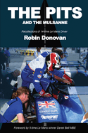 The Pits and the Mulsanne