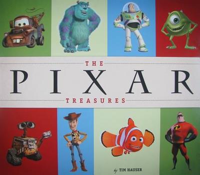 The Pixar Treasures - Hauser, Tim