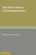 The Place-Names of Nottinghamshire: Their Origin and Development