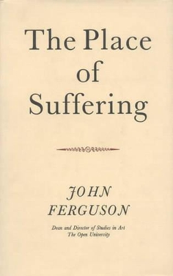 The Place of Suffering - Ferguson, John