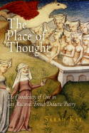 The Place of Thought: The Complexity of One in Late Medieval French Didactic Poetry