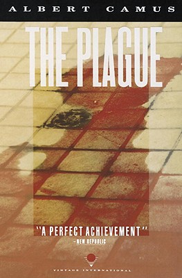 The Plague - Camus, Albert, and Gilbert, Stuart (Translated by)