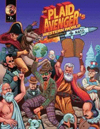 The Plaid Avenger's Western World: Special Edition